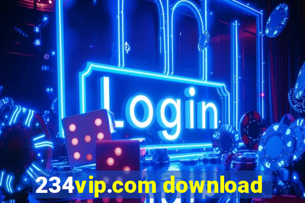 234vip.com download